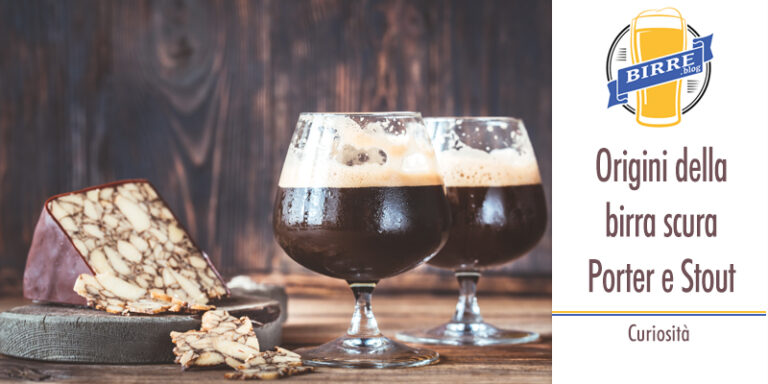 Una Birra Forte E Scura Origini e caratteristiche della birra scura - Porter e Stout