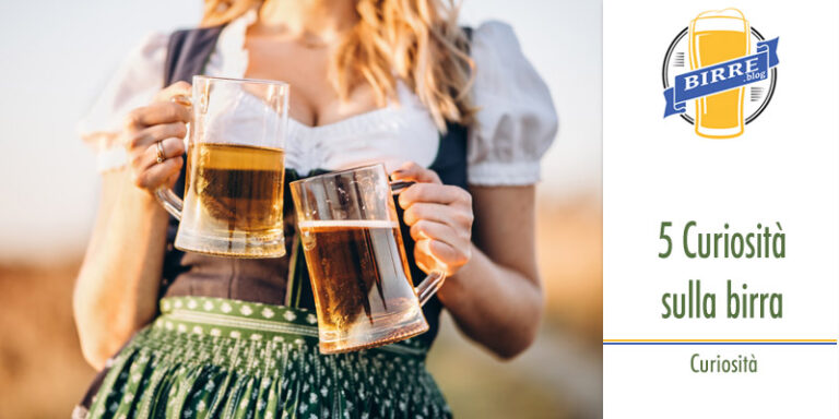 5 Curiosità sulla birra - Curiosità e recensioni dal mondo della birra